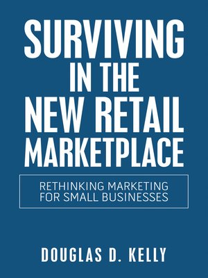 cover image of Surviving in the New Retail Marketplace